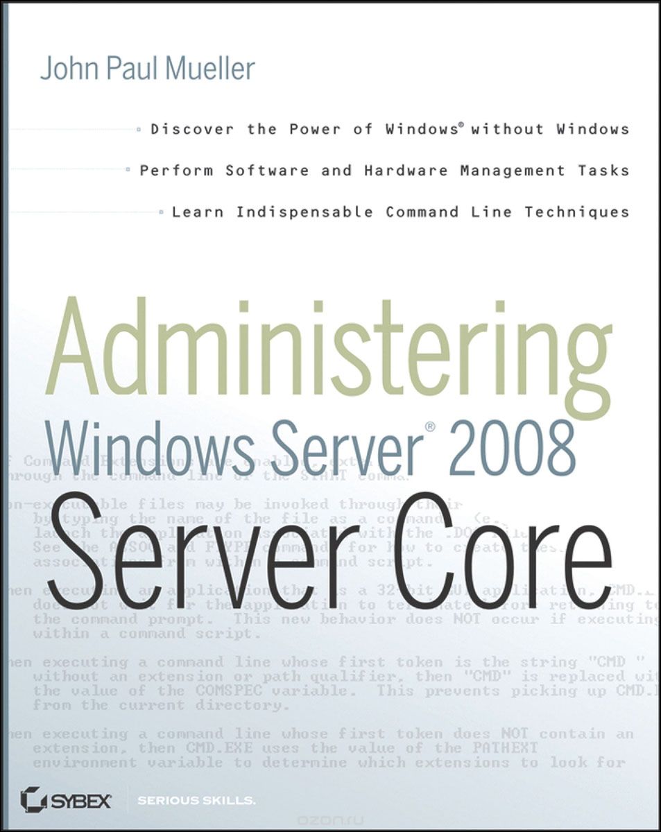 Administering Windows Server® 2008 Server Core
