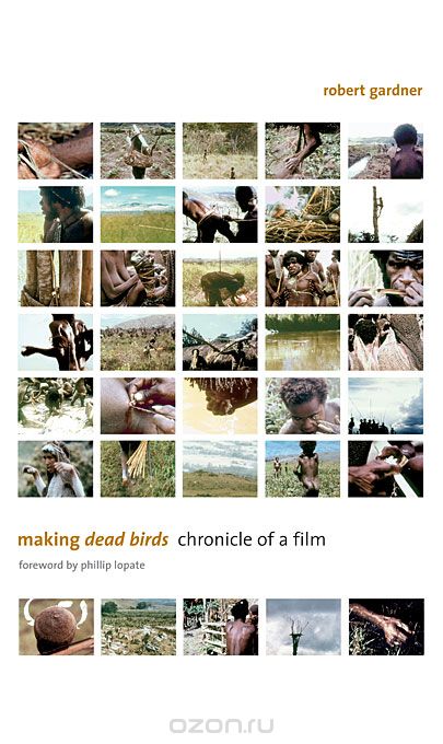 Making Dead Birds – Chronicle of a Film