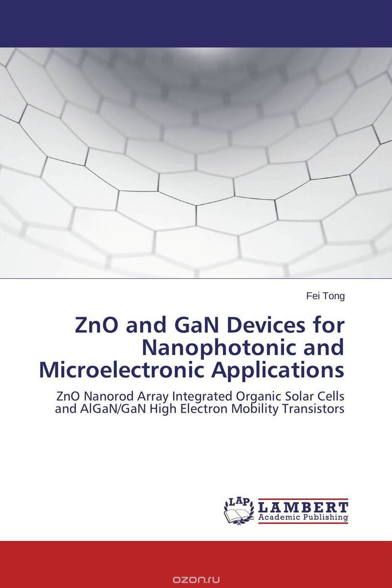 Скачать книгу "ZnO and GaN Devices for Nanophotonic and Microelectronic Applications"
