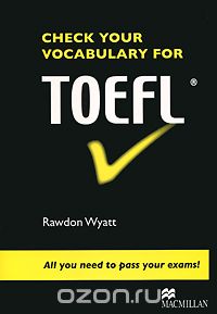 Скачать книгу "Check Your Vocabulary for TOEFL"