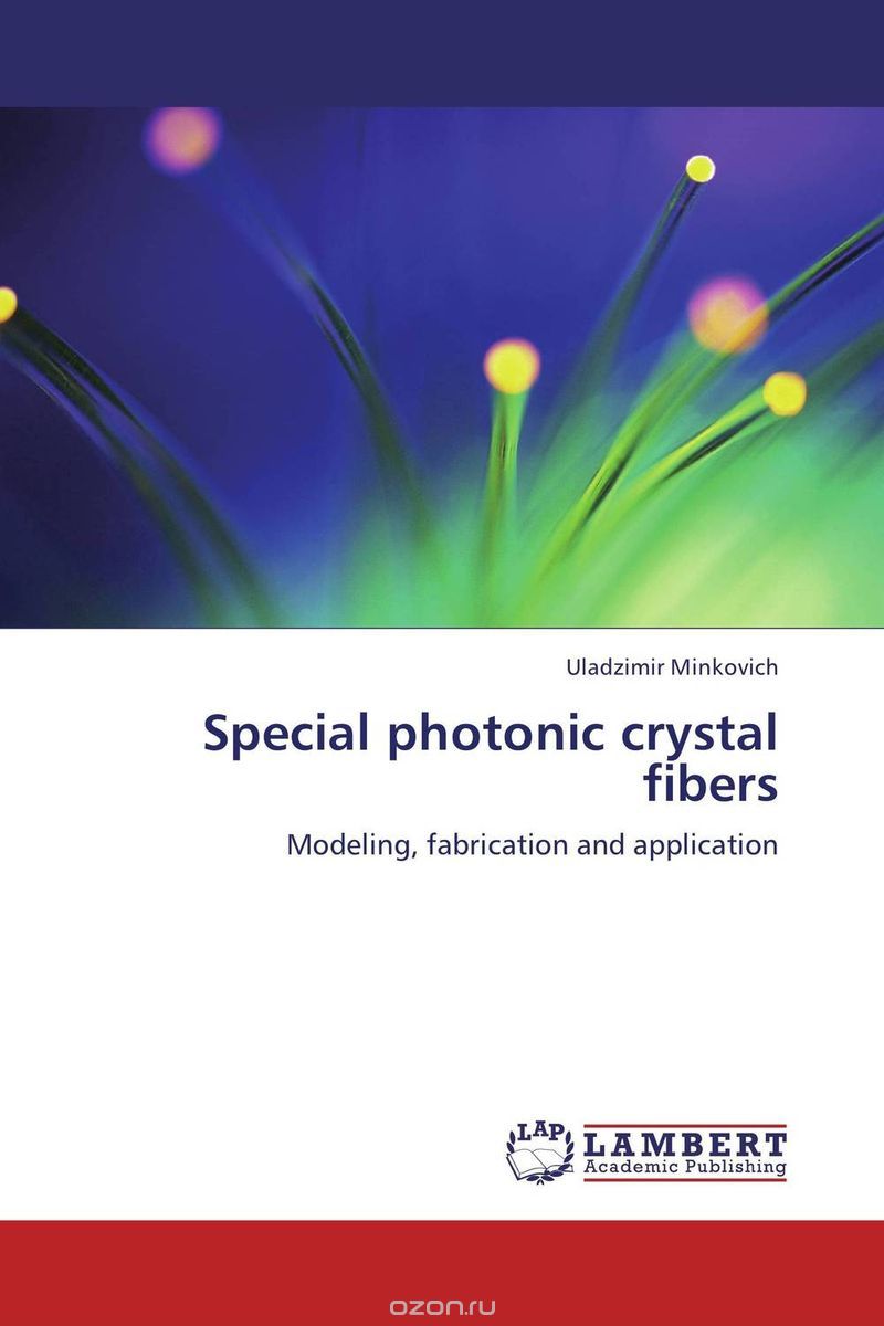 Скачать книгу "Special photonic crystal fibers"