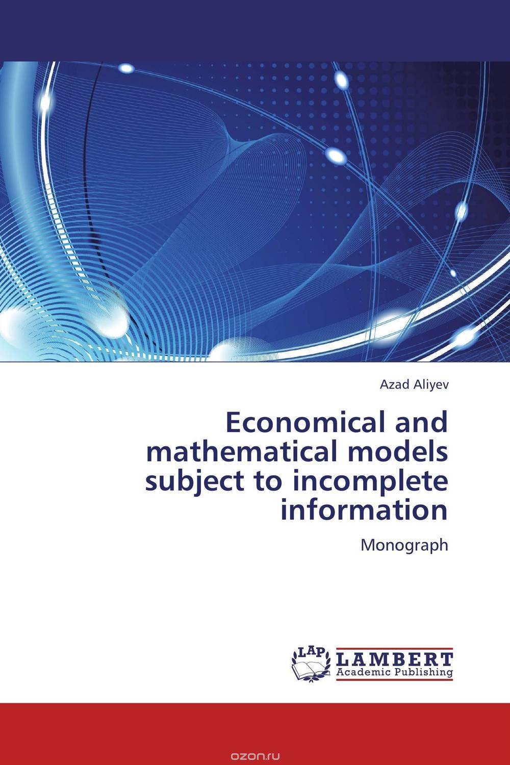 Скачать книгу "Economical and mathematical models subject to incomplete information"