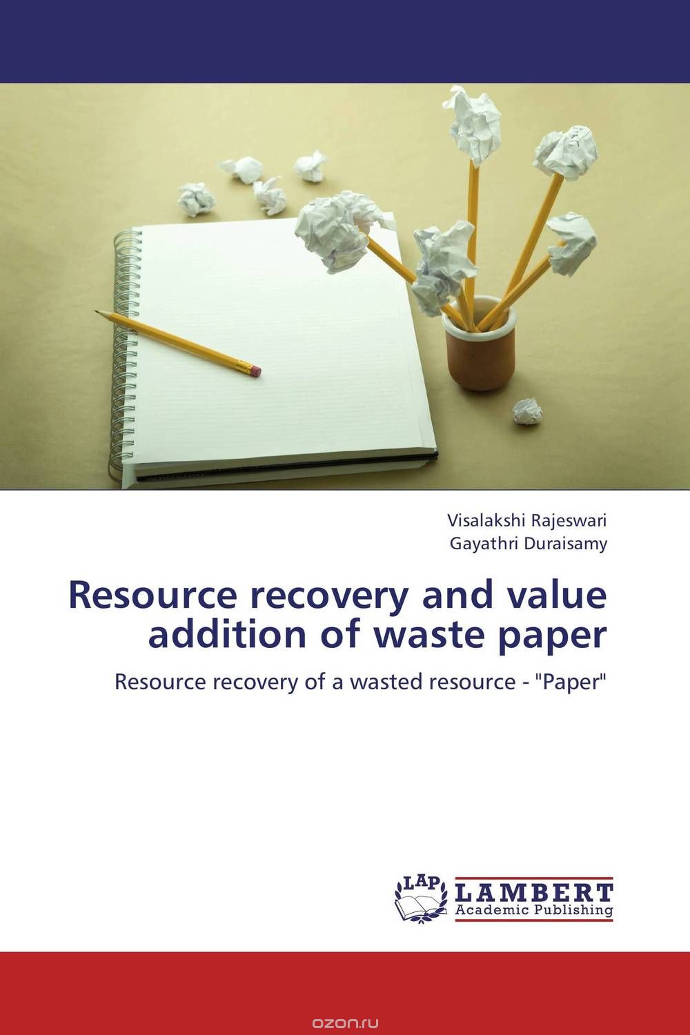 Скачать книгу "Resource recovery and value addition of waste paper"
