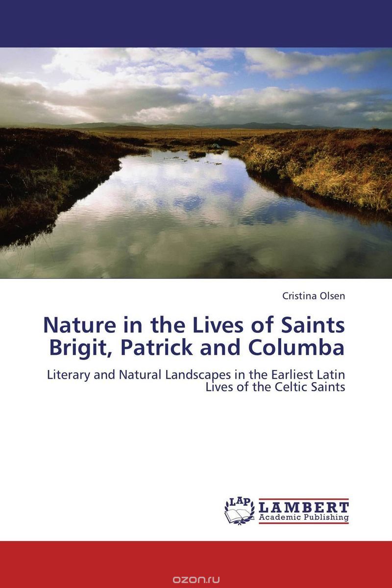Скачать книгу "Nature in the Lives of Saints Brigit, Patrick and Columba"