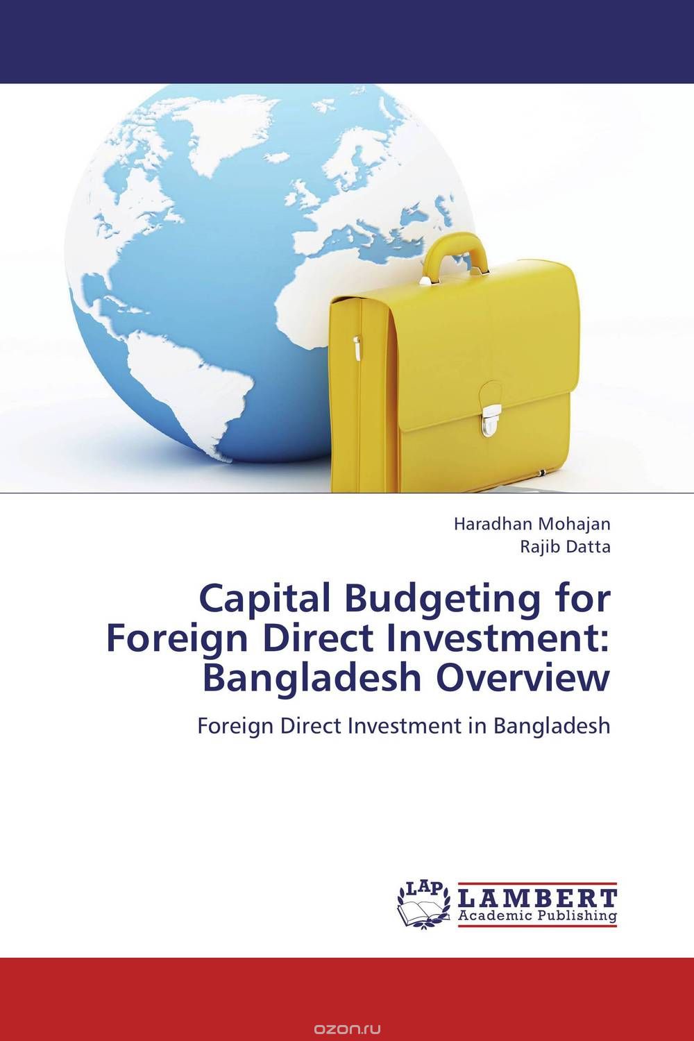 Скачать книгу "Capital Budgeting for Foreign Direct Investment: Bangladesh Overview"