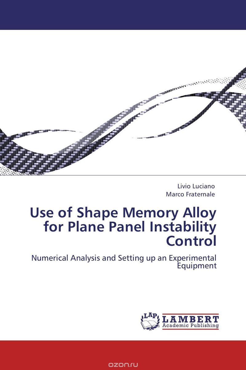 Скачать книгу "Use of Shape Memory Alloy for Plane Panel Instability Control"