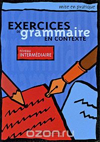 Скачать книгу "Exercices de grammaire en contexte"