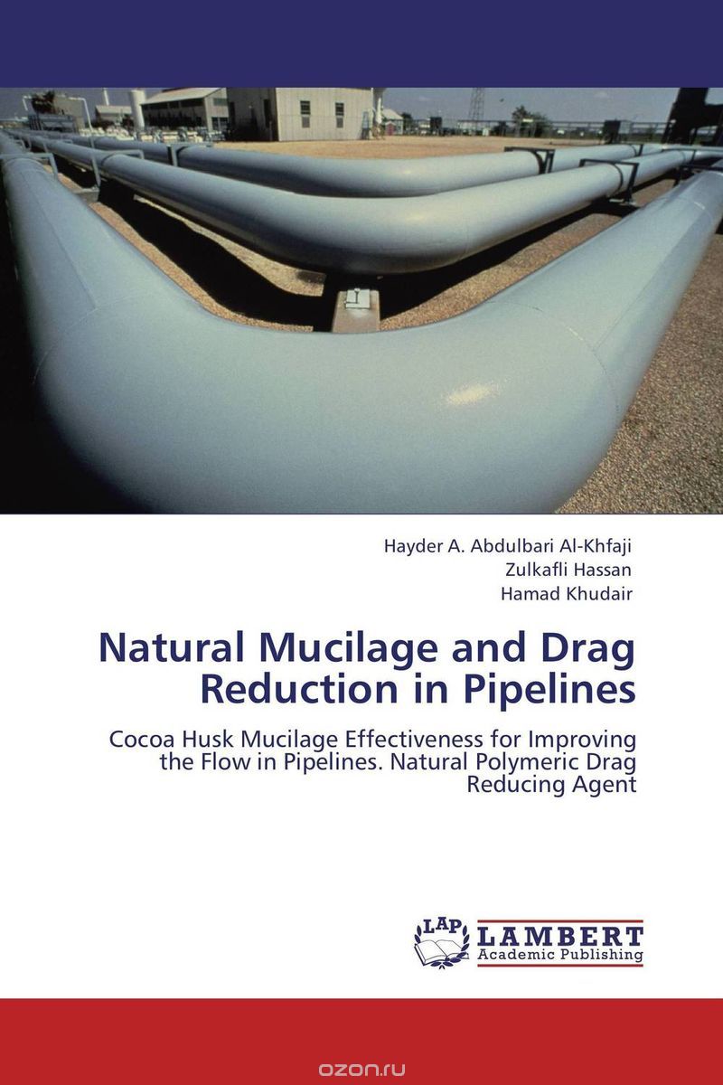 Скачать книгу "Natural Mucilage and Drag Reduction in Pipelines"