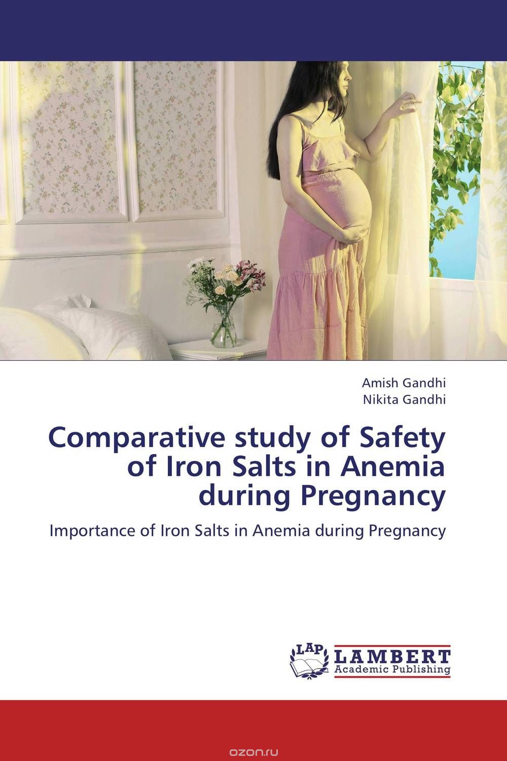 Скачать книгу "Comparative study of Safety of Iron Salts in Anemia during Pregnancy"