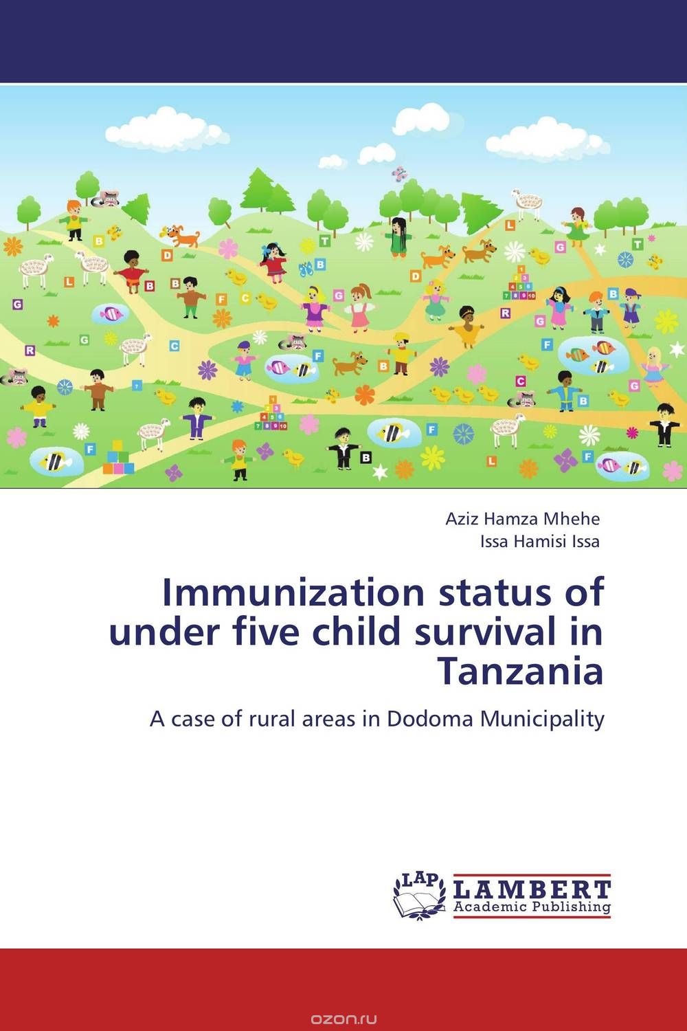 Скачать книгу "Immunization status of under five child survival in Tanzania"