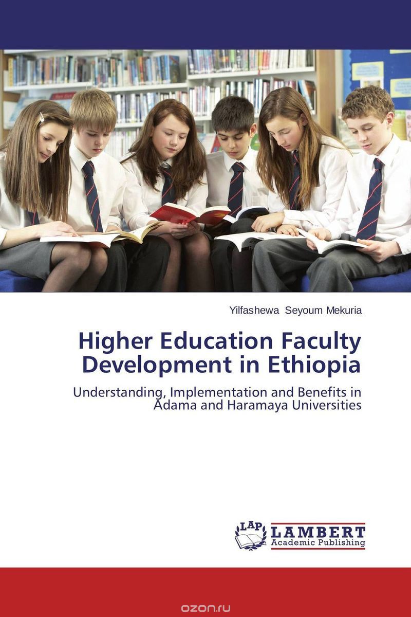 Скачать книгу "Higher Education Faculty Development in Ethiopia"