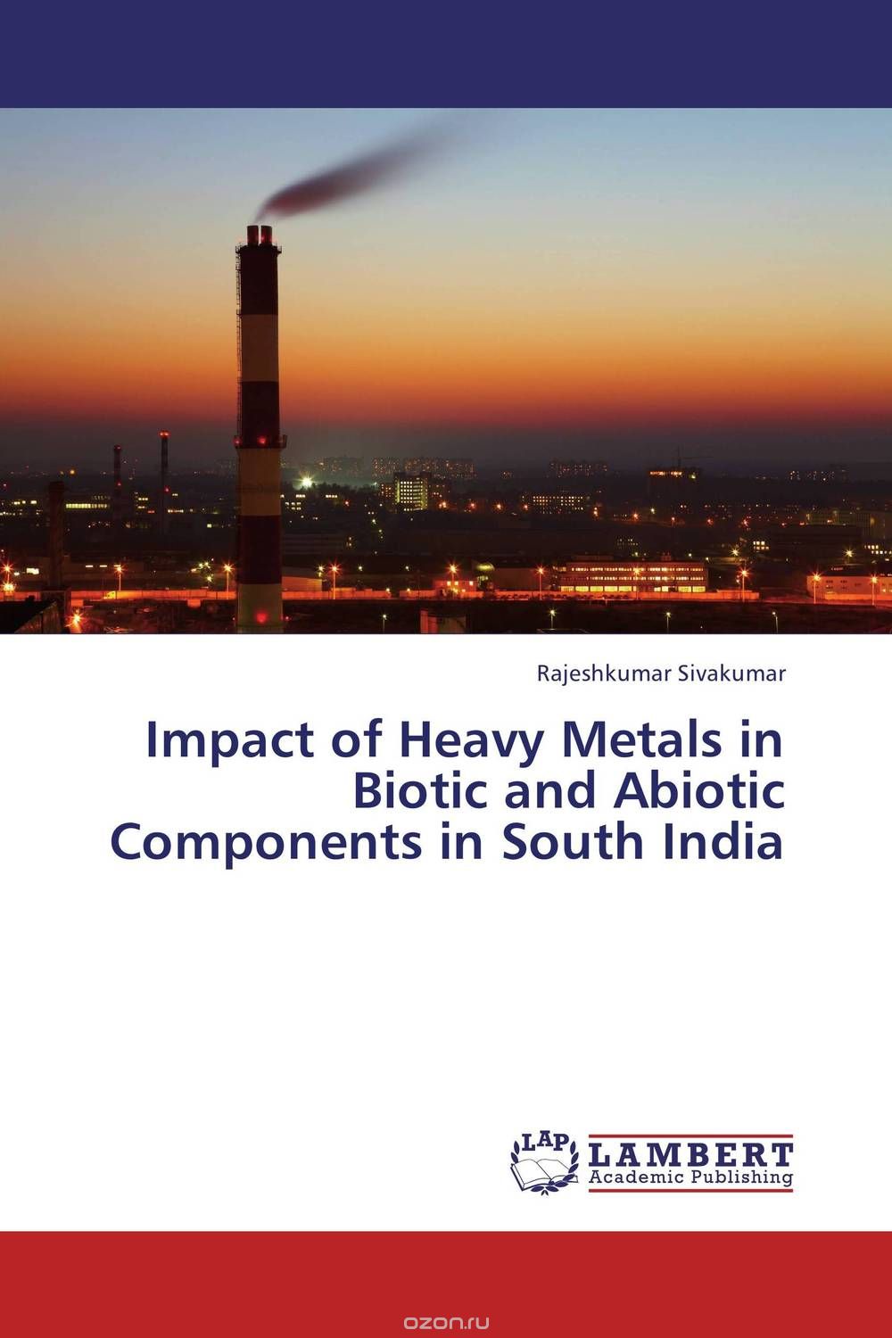 Скачать книгу "Impact of Heavy Metals in Biotic and Abiotic Components in South India"