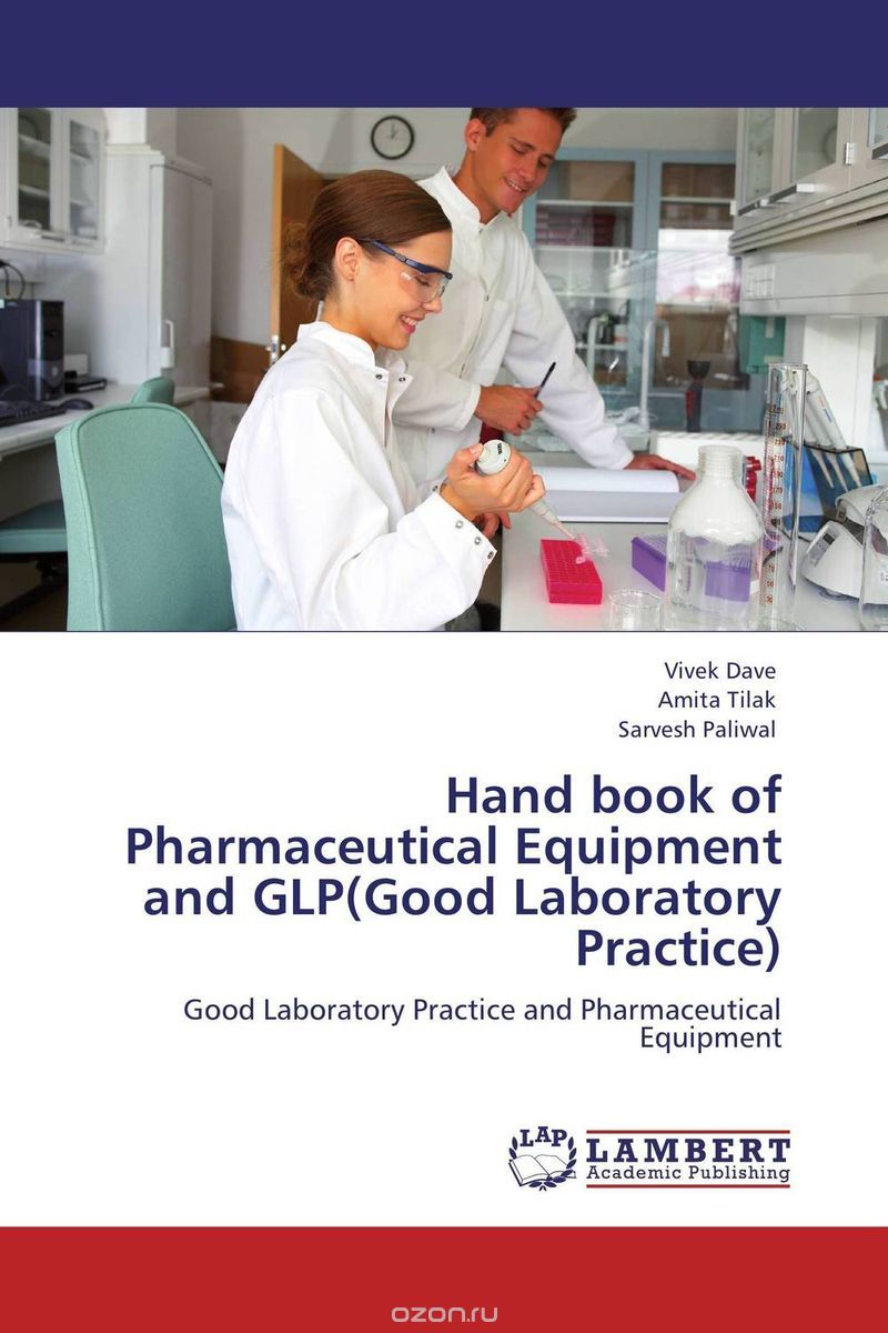 Hand book of Pharmaceutical Equipment and GLP(Good Laboratory Practice)