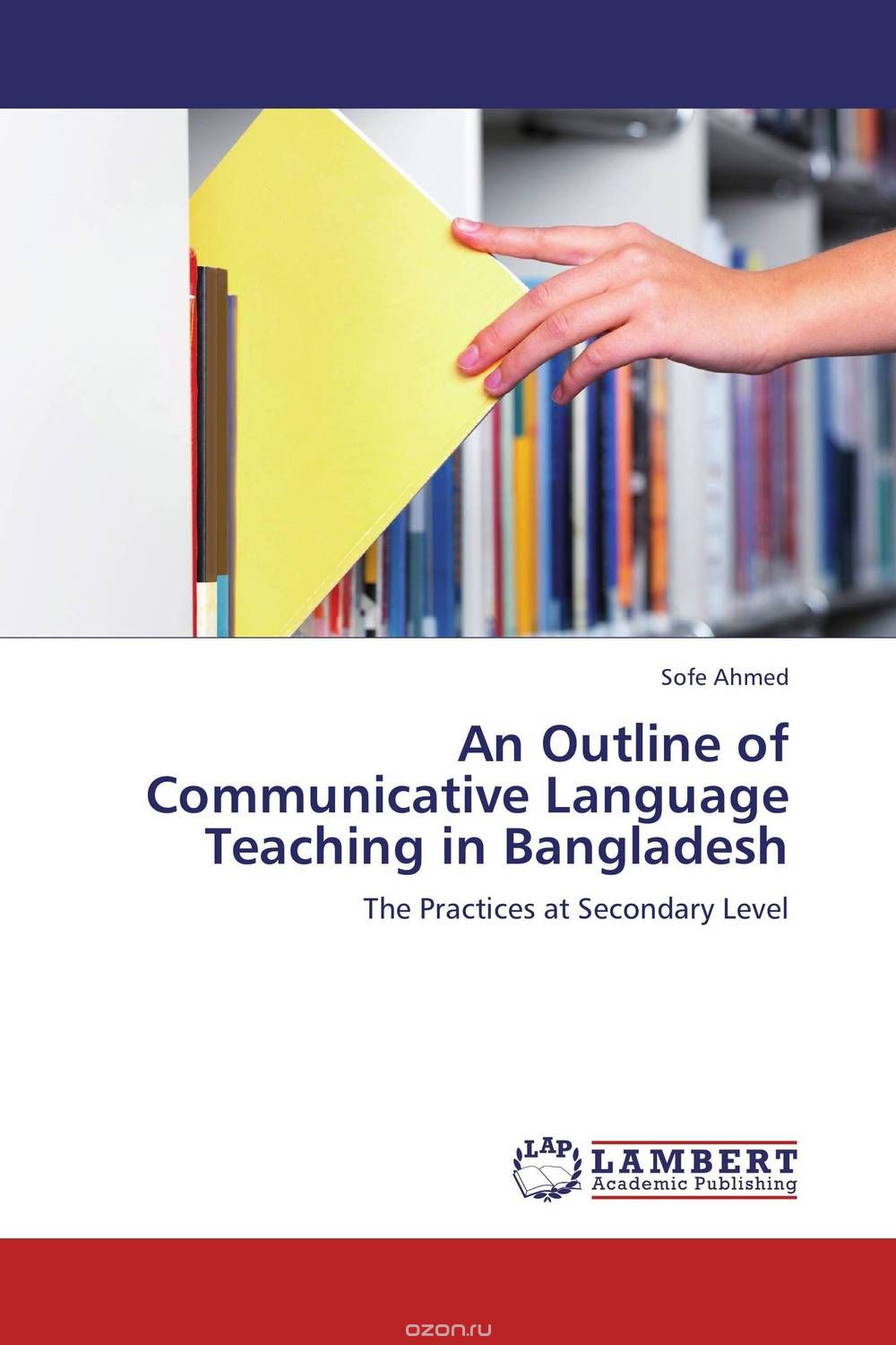 An Outline of Communicative Language Teaching in Bangladesh