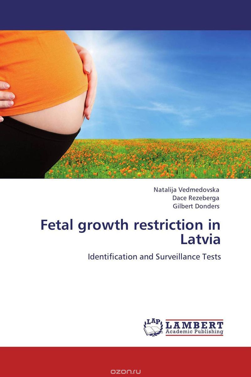 Скачать книгу "Fetal growth restriction in Latvia"