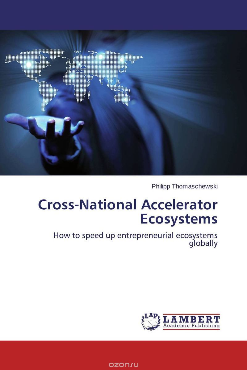 Скачать книгу "Cross-National Accelerator Ecosystems"