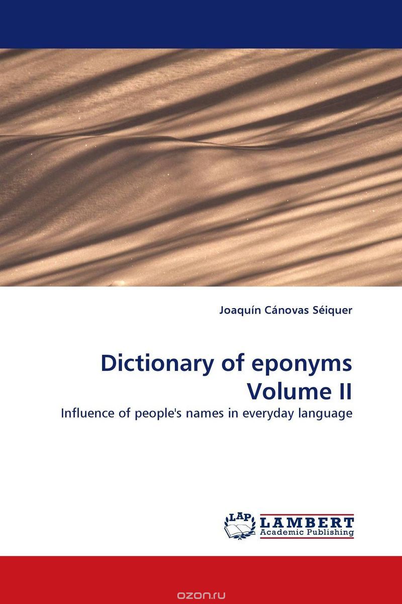 Dictionary of eponyms Volume II