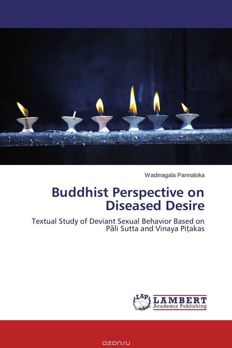 Скачать книгу "Buddhist Perspective on Diseased Desire"
