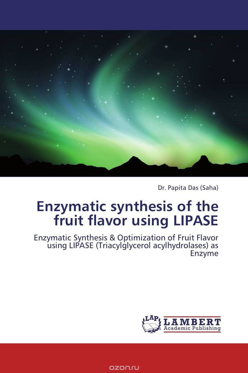Enzymatic synthesis of the fruit flavor using LIPASE