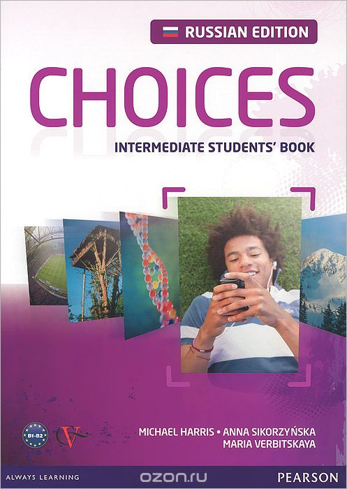 Скачать книгу "Choices: Intermediate^ Student's Book"