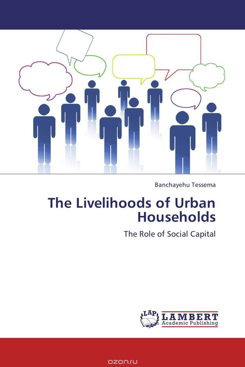 Скачать книгу "The Livelihoods of Urban Households"