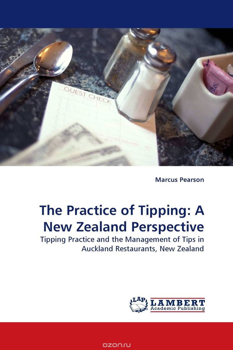 Скачать книгу "The Practice of Tipping: A New Zealand Perspective"