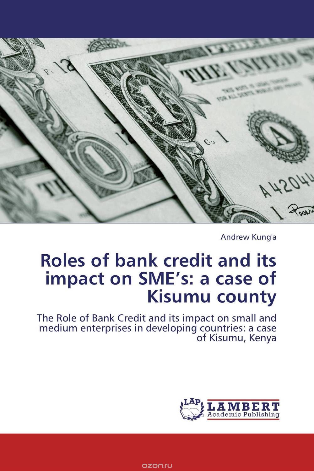 Скачать книгу "Roles of bank credit and its impact on SME’s: a case of Kisumu county"