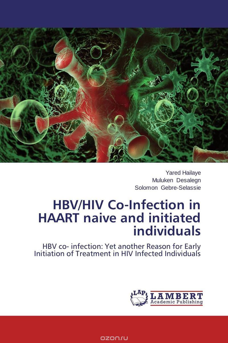 Скачать книгу "HBV/HIV Co-Infection in HAART naive and initiated individuals"