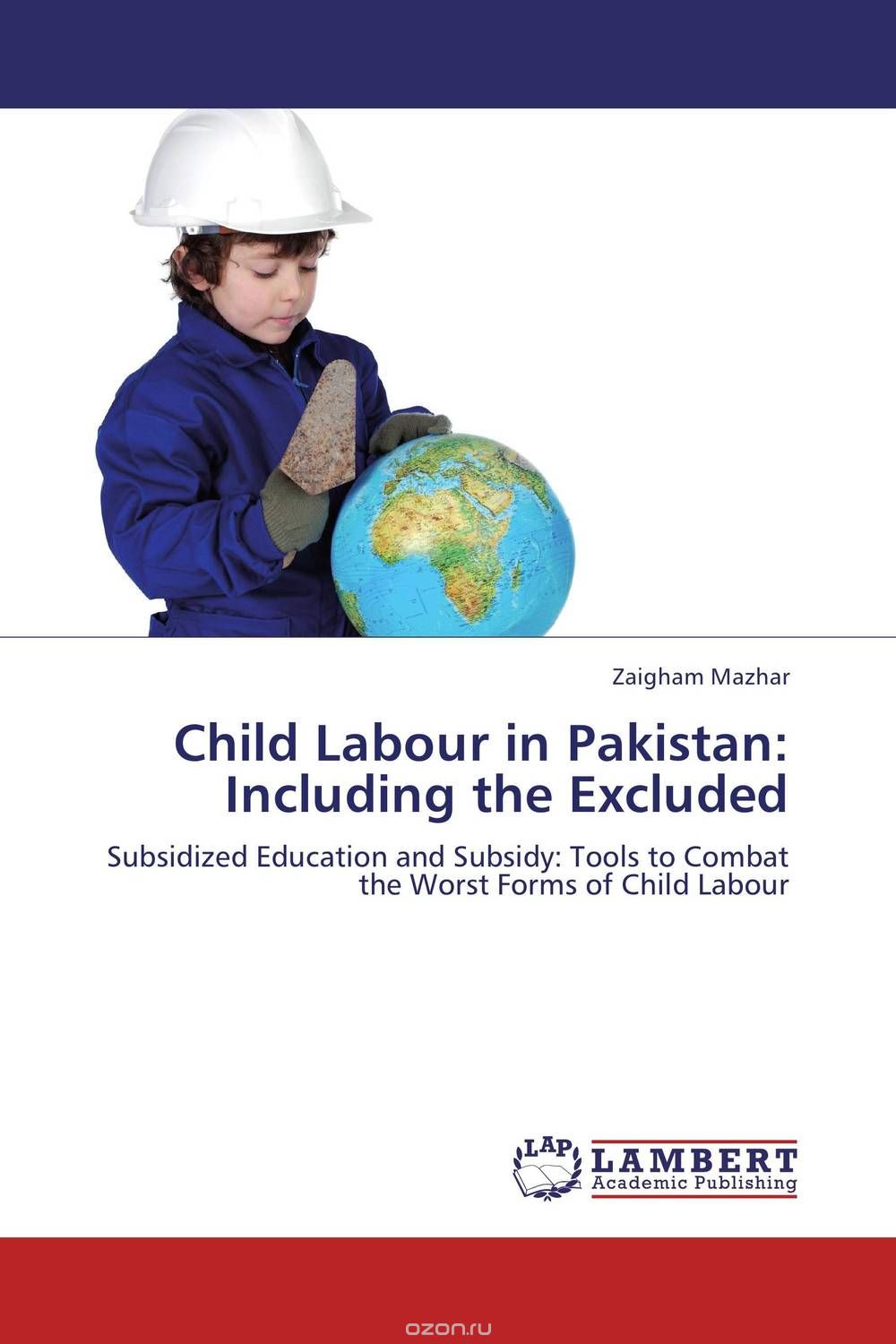 Child Labour in Pakistan: Including the Excluded