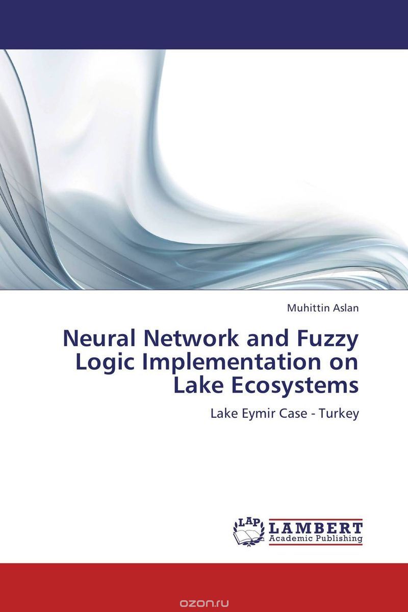Neural Network and Fuzzy Logic Implementation on Lake Ecosystems