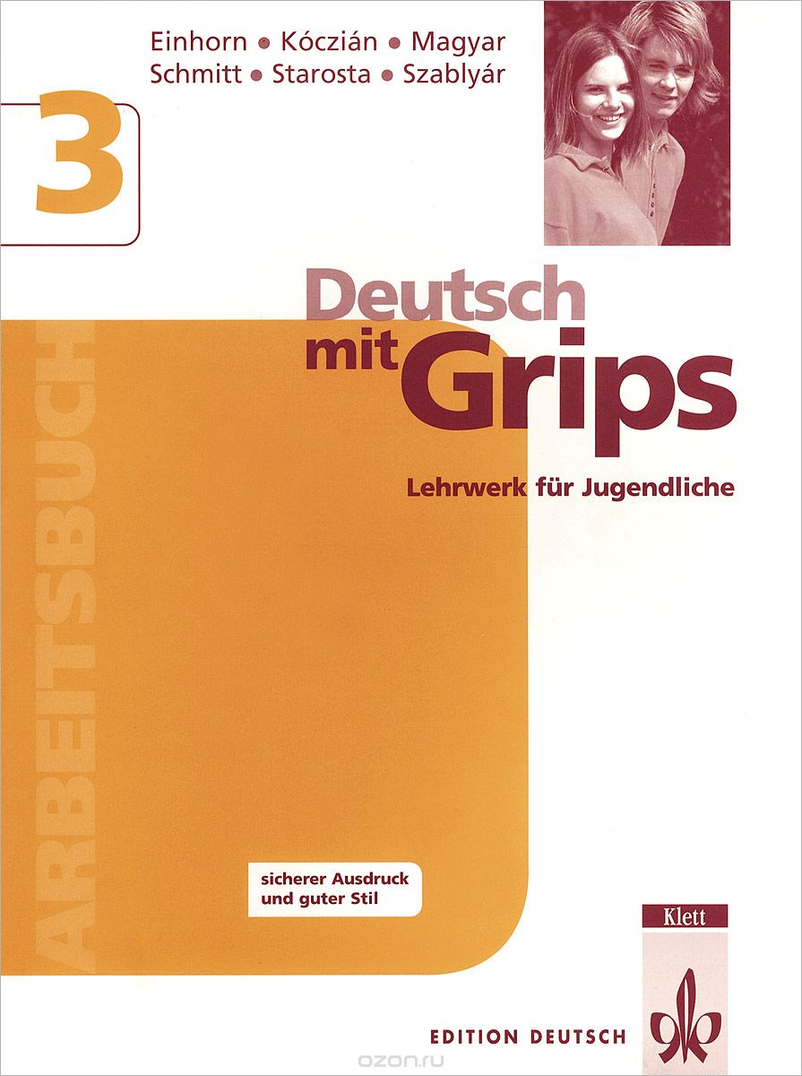Deutsch MIT Grips 3: Arbeitsbuch: Lehrwerk fur Jugendliche