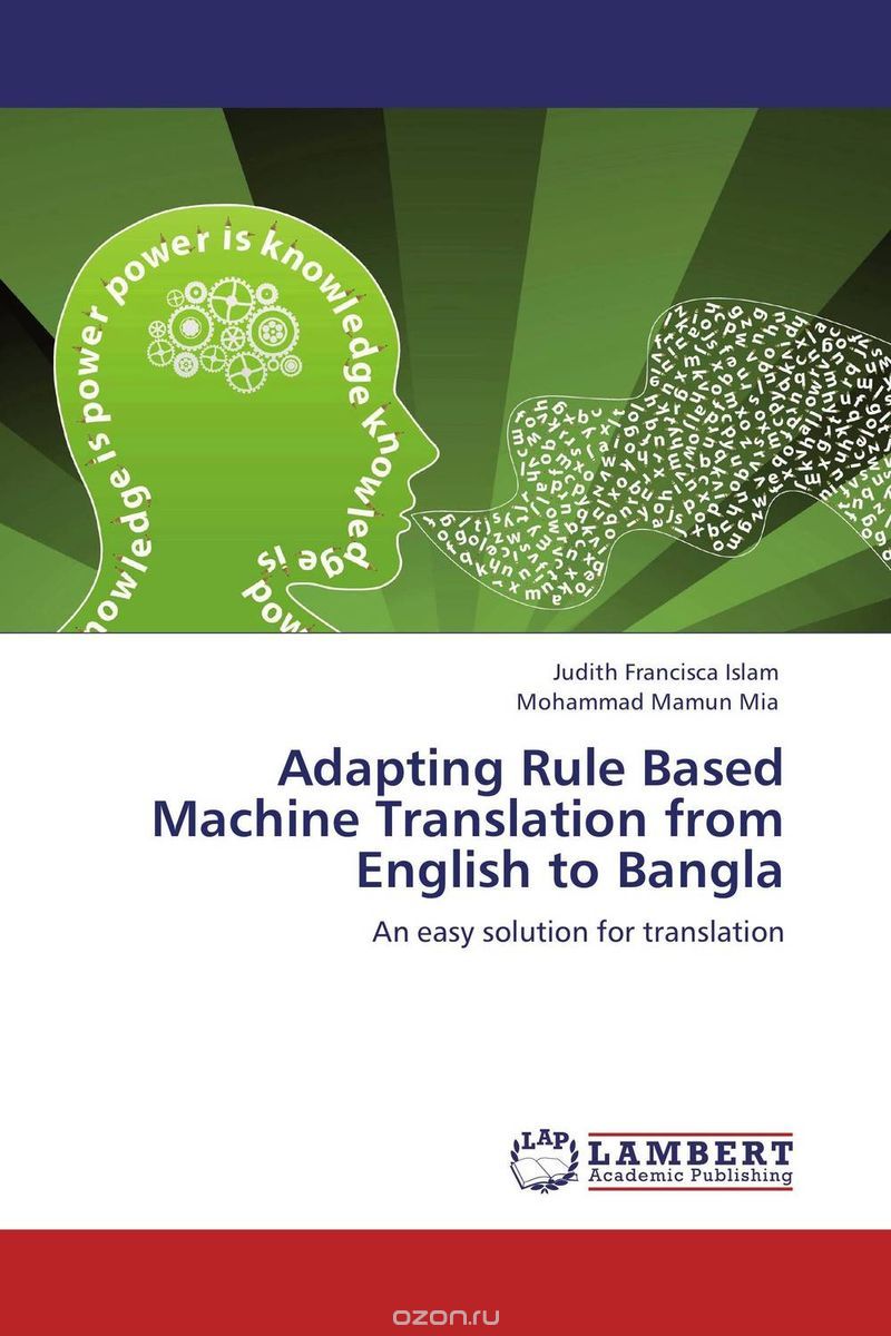 Скачать книгу "Adapting Rule Based Machine Translation from English to Bangla"