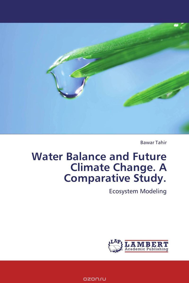 Скачать книгу "Water Balance and Future Climate Change. A Comparative Study."