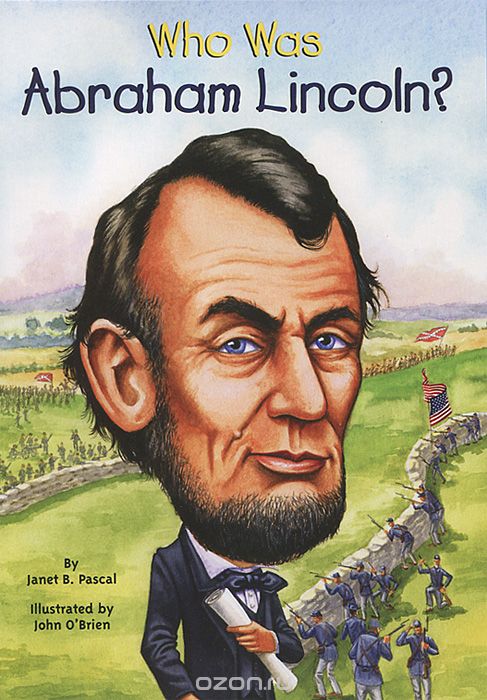 Скачать книгу "Who Was Abraham Lincoln?"