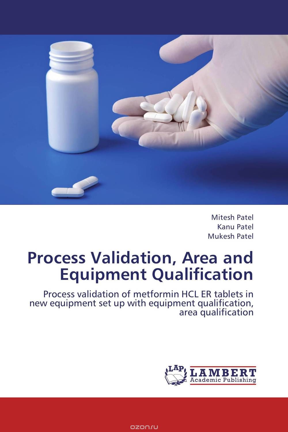 Process Validation, Area and Equipment Qualification