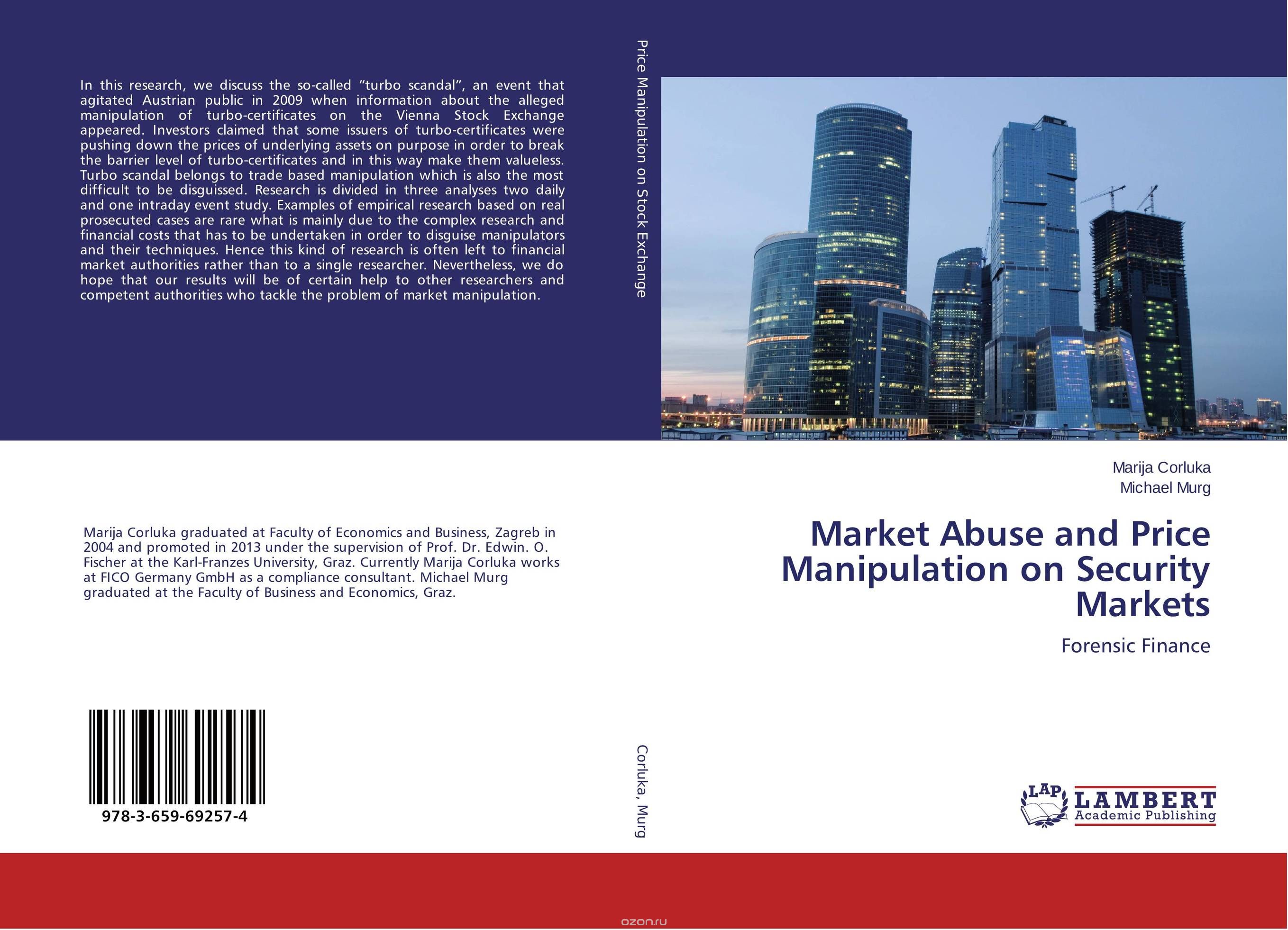 Скачать книгу "Market Abuse and Price Manipulation on Security Markets"