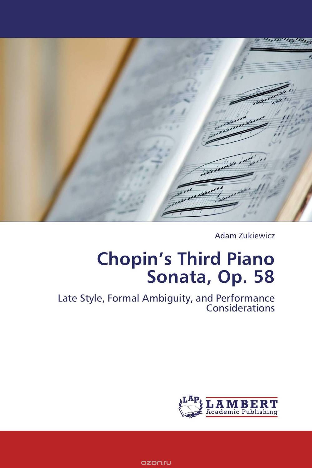 Chopin’s Third Piano Sonata, Op. 58
