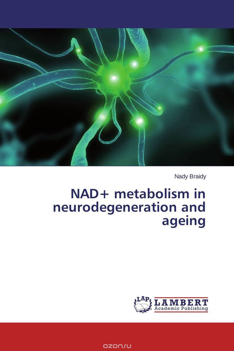 Скачать книгу "NAD+ metabolism in neurodegeneration and ageing"