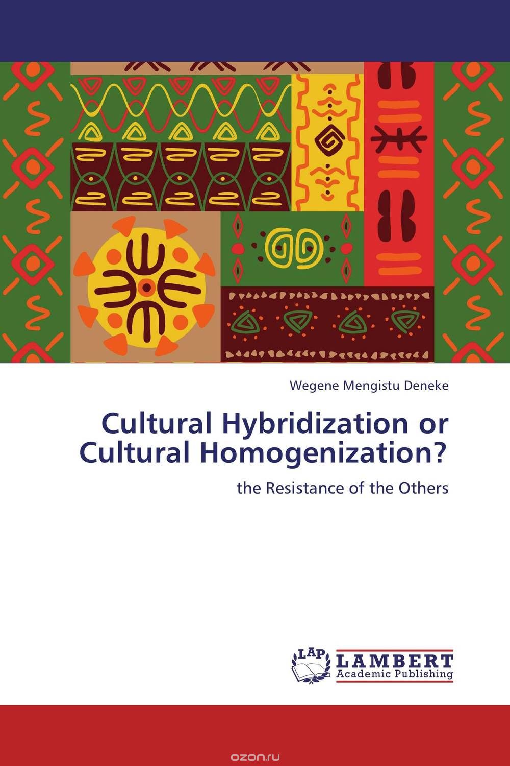 Скачать книгу "Cultural Hybridization or Cultural Homogenization?"