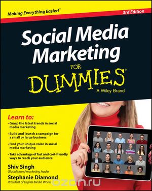 Скачать книгу "Social Media Marketing For Dummies"