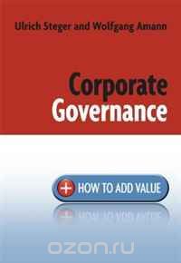 Corporate Governance: How to Add Value