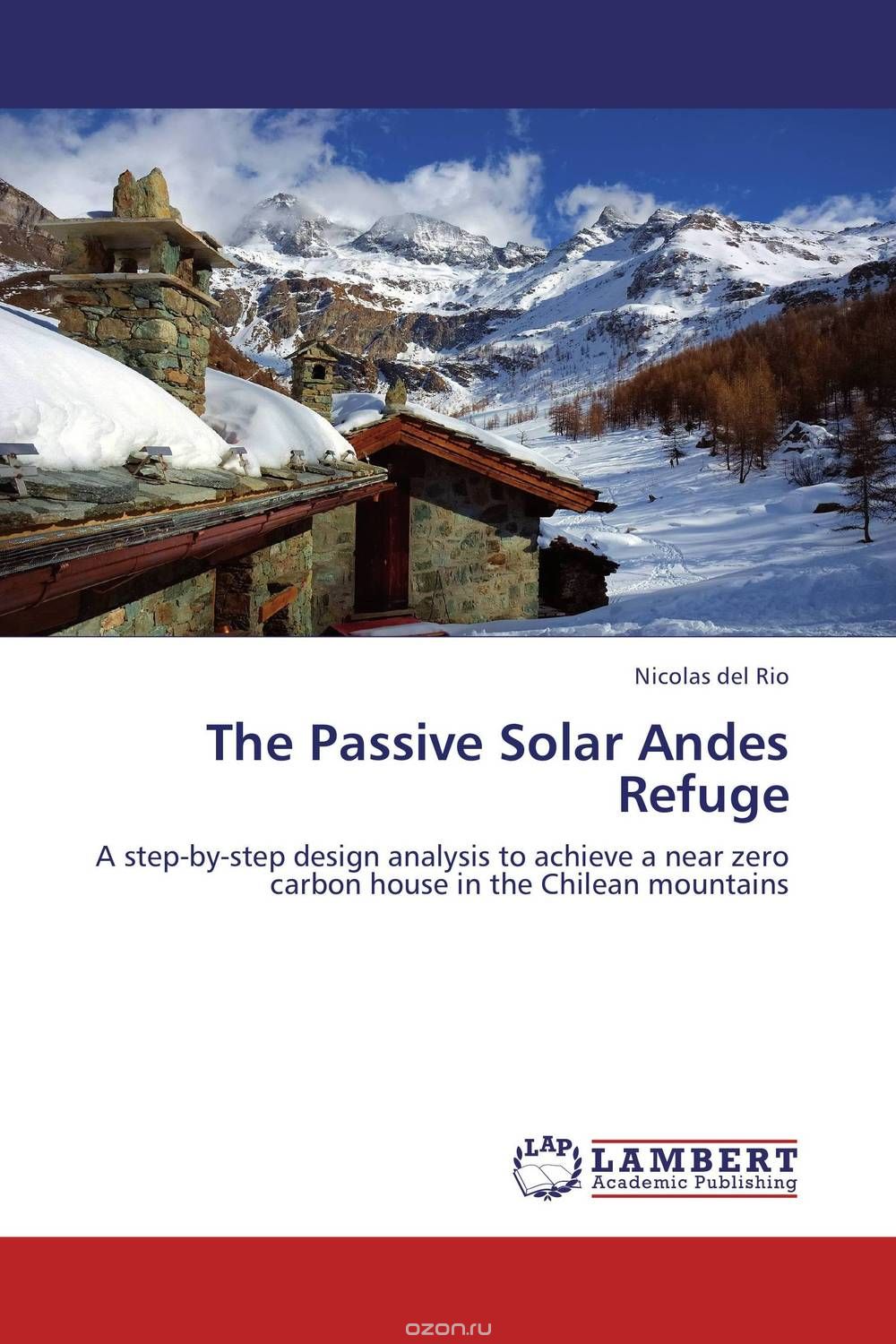 Скачать книгу "The Passive Solar Andes Refuge"