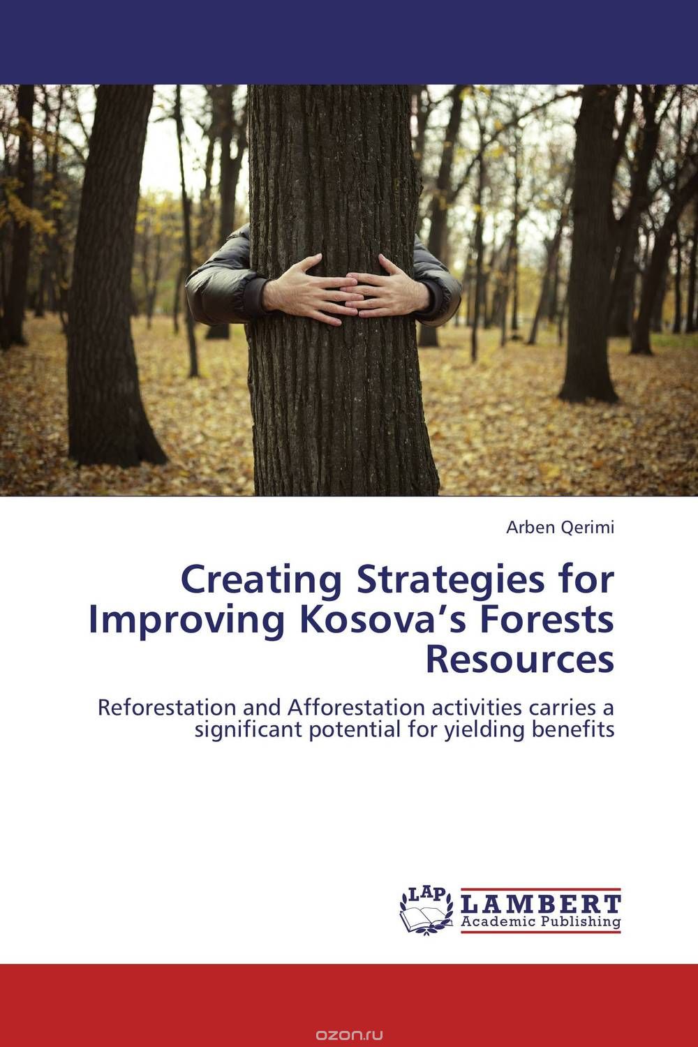 Скачать книгу "Creating Strategies for Improving Kosova’s Forests Resources"