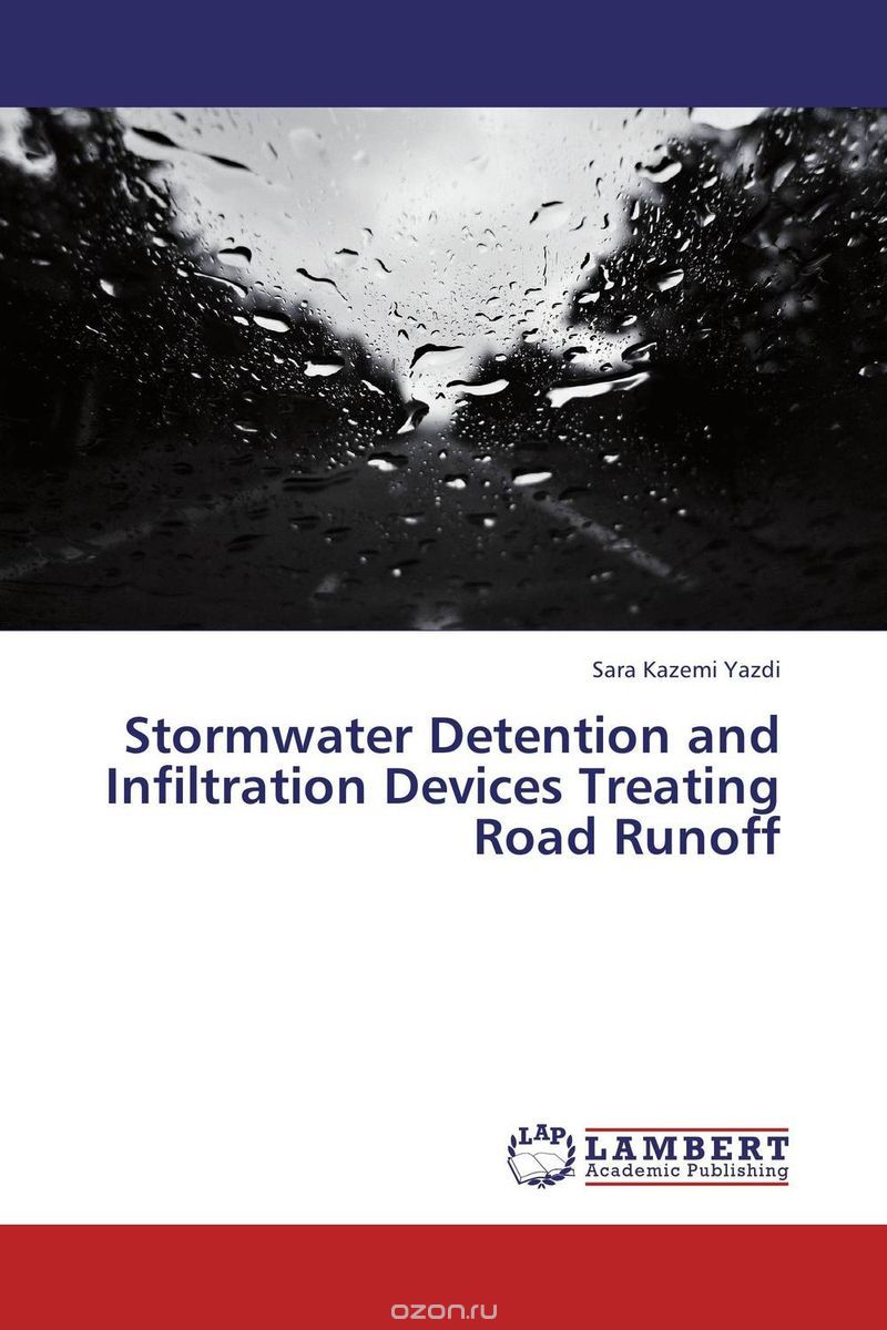 Stormwater Detention and Infiltration Devices Treating Road Runoff