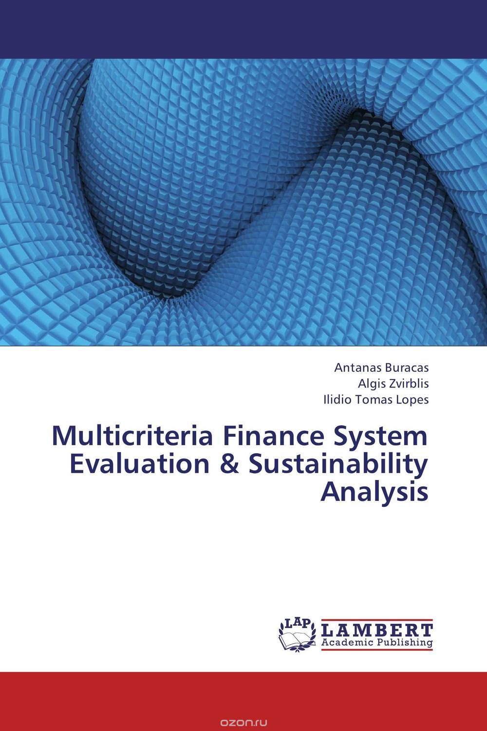 Скачать книгу "Multicriteria Finance System  Evaluation & Sustainability Analysis"