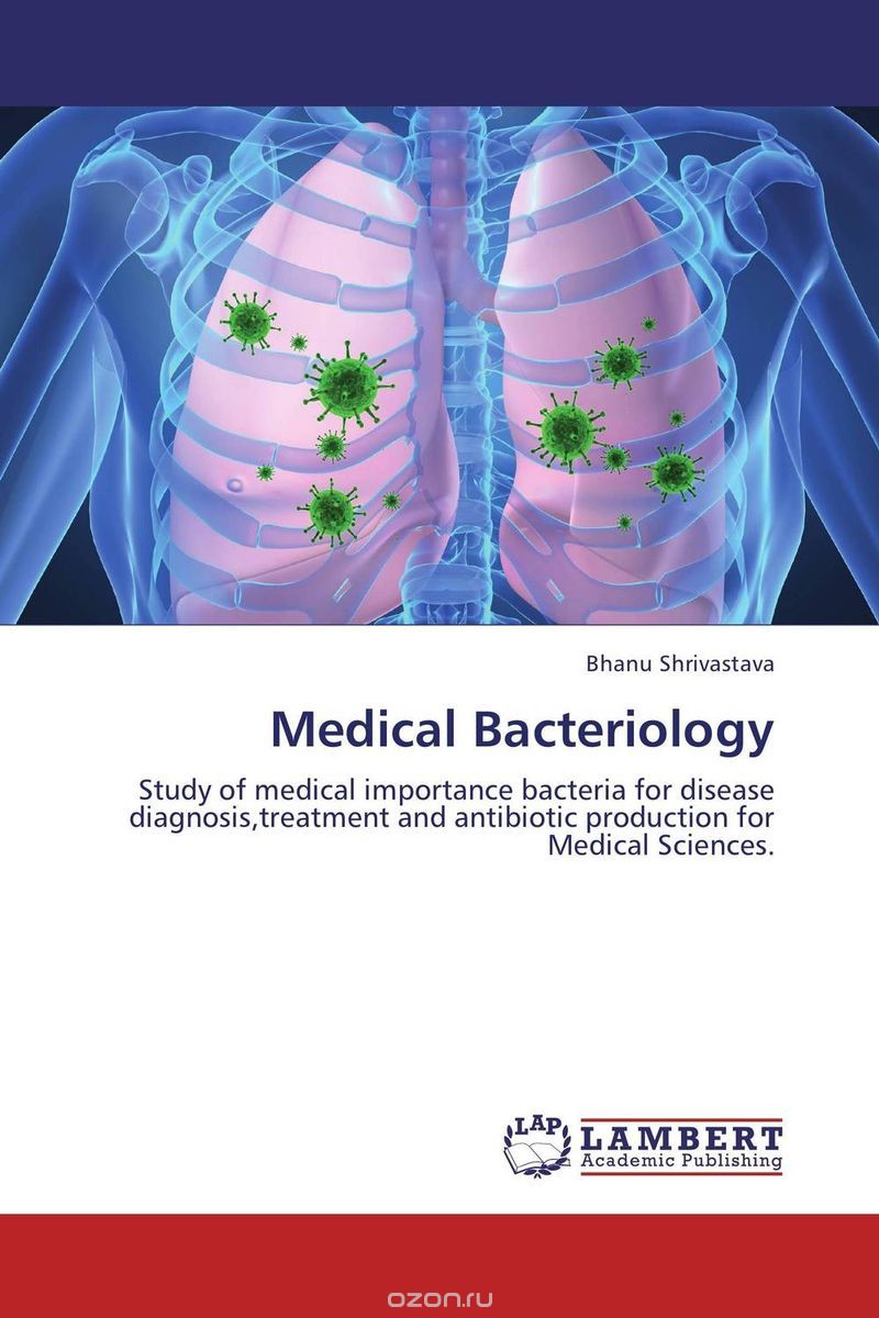 Скачать книгу "Medical Bacteriology"