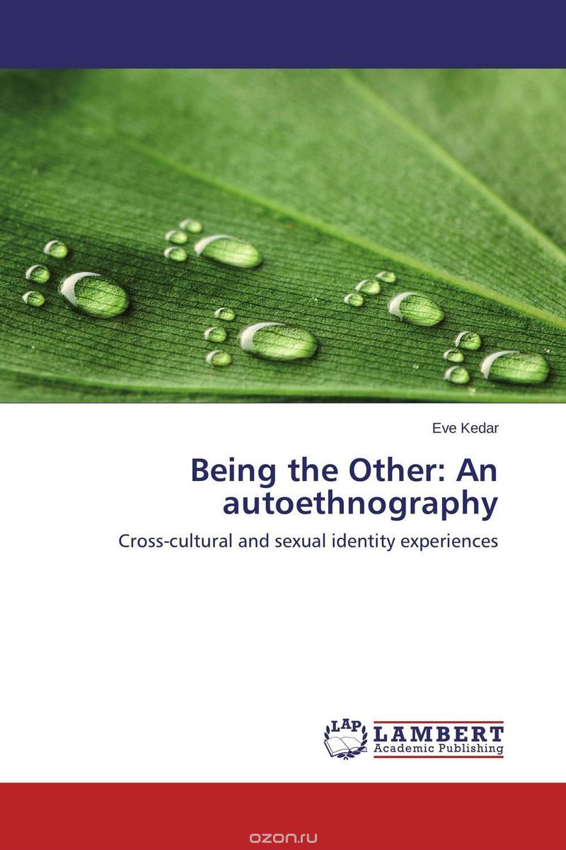 Being the Other: An autoethnography