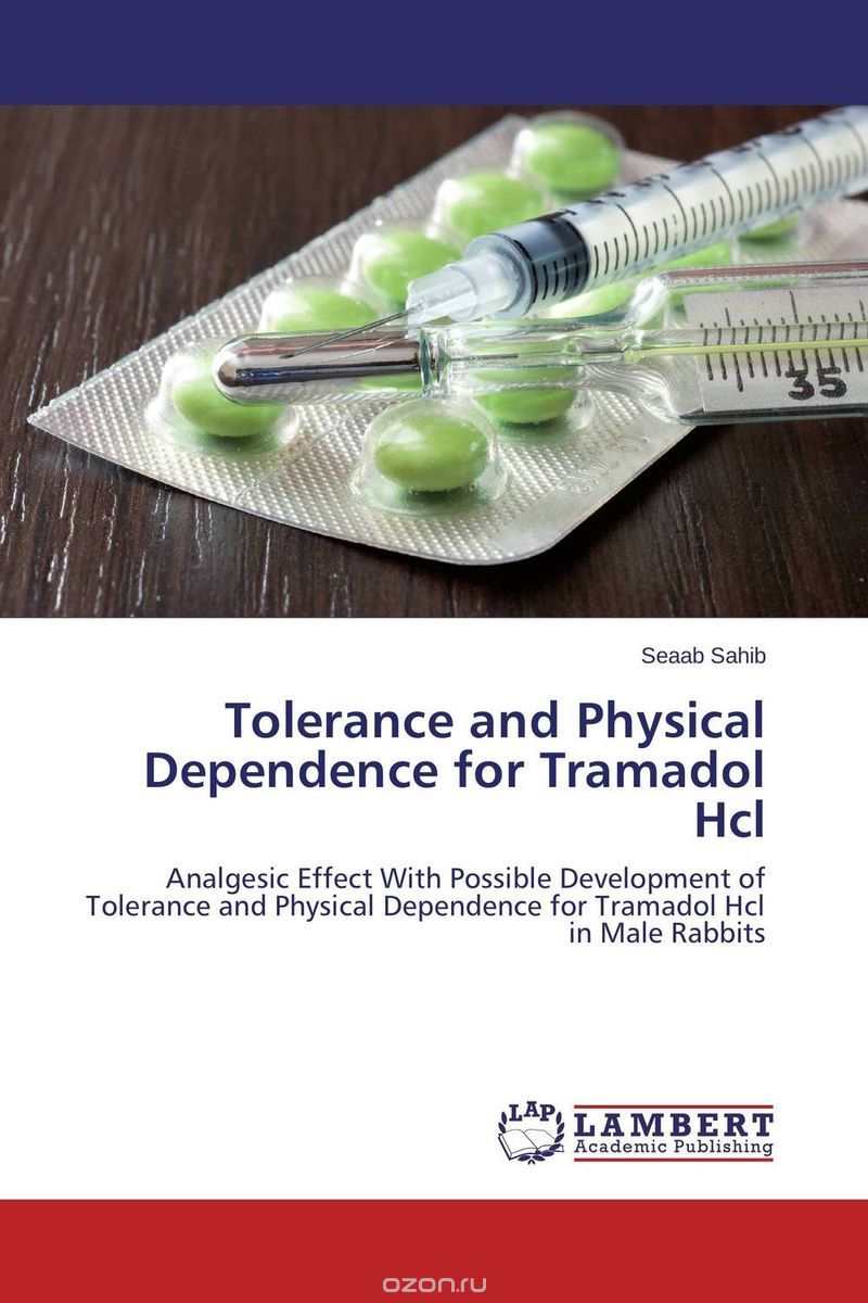 Скачать книгу "Tolerance and Physical Dependence for Tramadol Hcl"