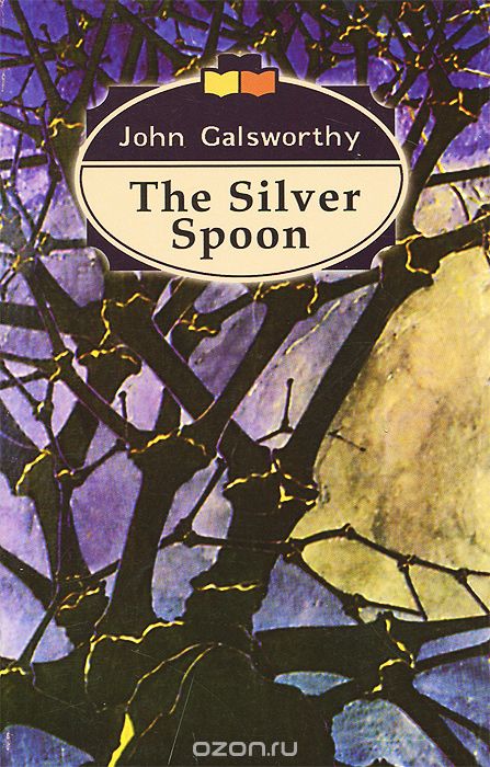 A Modern Comedy: Book 2: The Silver Spoon / Современная комедия. Том 2. Серебряная ложка