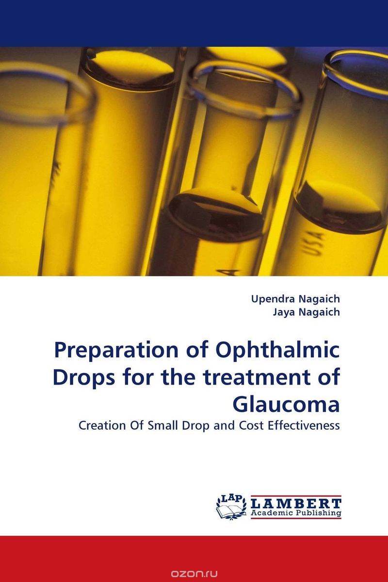 Preparation of Ophthalmic Drops for the treatment of Glaucoma